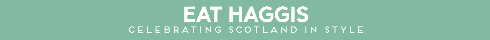 Eat Haggis